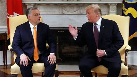 Viktor Orbán meeting offers preview of Trump’s 2nd-term strongman ...