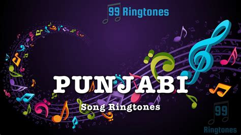 Download Punjabi Ringtones MP3 Free - Latest Punjabi Song Ringtones - 99Ringtones