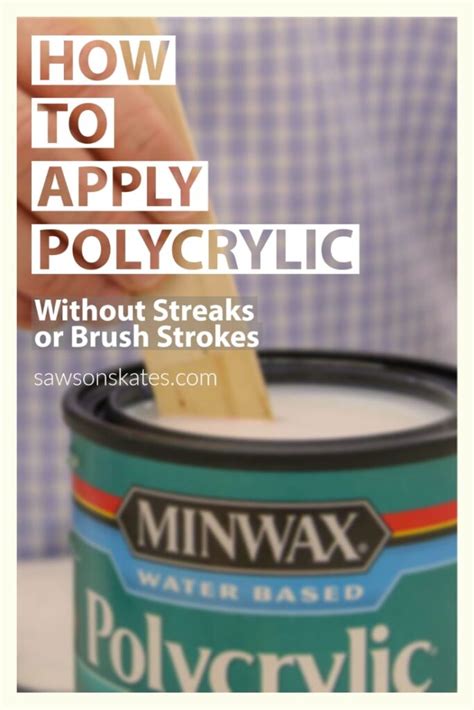 How to Apply Polycrylic (No Streaks or Brush Strokes) | Saws on Skates®