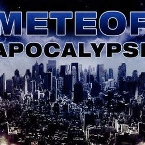 Meteor Apocalypse - Rotten Tomatoes