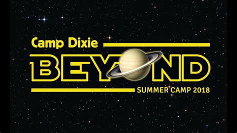 Camp Dixie BEYOND 2018 Kids' Camp 2 - YouTube