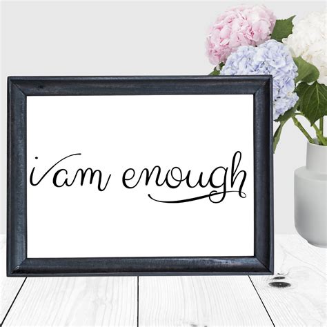 I Am Enough Printable Wall Art - Chiclypoised