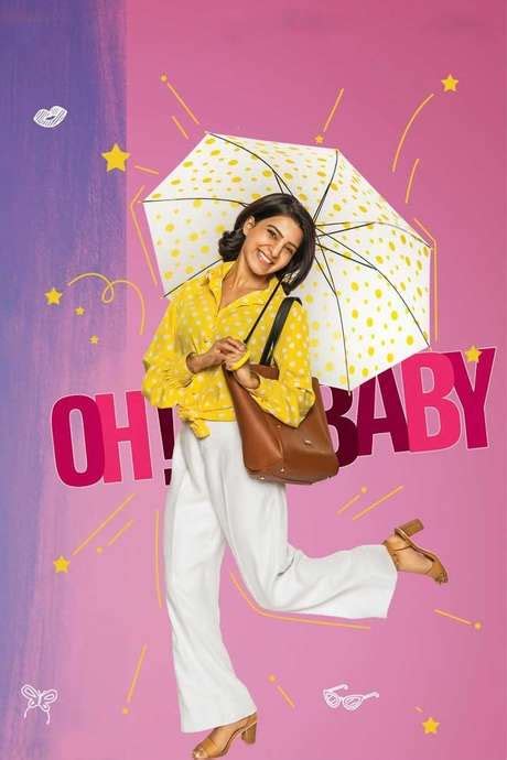 ‎Oh! Baby (2019) directed by B. V. Nandini Reddy • Reviews, film + cast ...