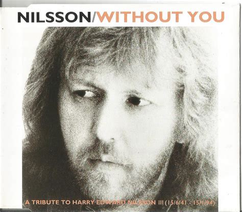 Harry Nilsson - Without You - A Tribute To Harry Edward Nilsson III (15 ...