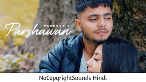 PARSHAWAN : Harnoor || NoCopyright Hindi Songs || JayB Singh || NCS Hindi - YouTube