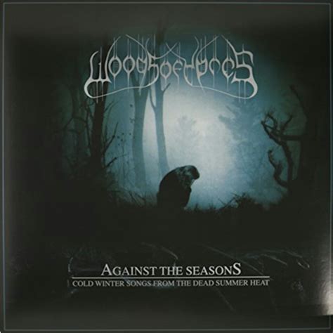 Woods Of Ypres AGAINST THE SEASONS-COLD WINTER SONGS FROM THE DEA Vinyl Record