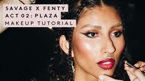 Savage X Fenty: Act 2 Plaza Fenty Beauty Tutorial