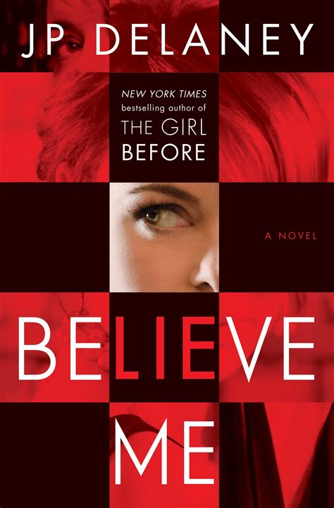 Believe Me by J.P. Delaney | Goodreads