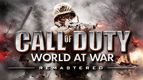 CALL OF DUTY WORLD AT WAR REMASTERED - YouTube