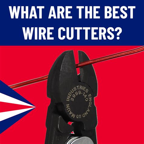 Best Wire Cutters UK in 2024: Strong, Clean Cuts on Cables