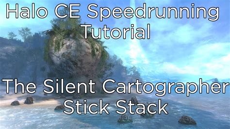 Halo CE Speedrun - The Silent Cartographer - Stick Stack Tutorial - YouTube