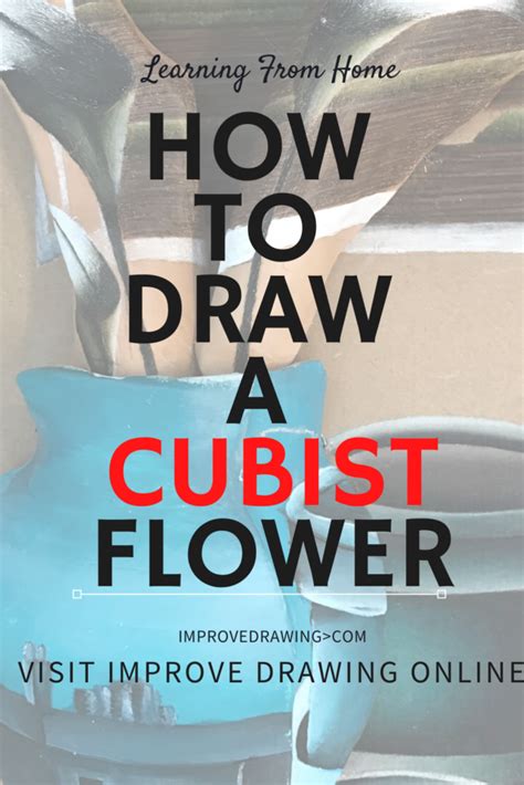 How to Draw a Cubist Flower – Improve Drawing | Cubist, Improve ...