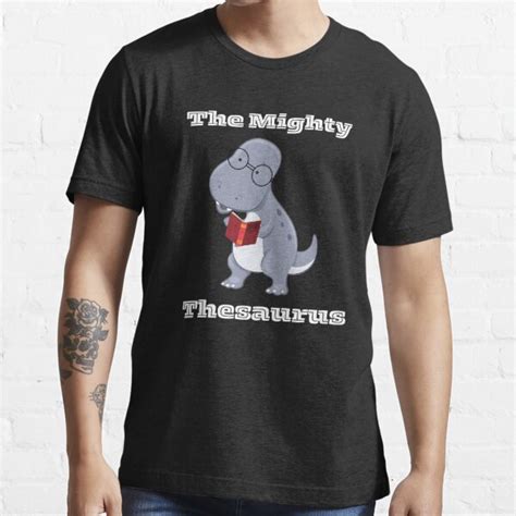 "The Mighty Thesaurus " T-shirt for Sale by 1CreativeChickn | Redbubble | dinosaur t-shirts ...