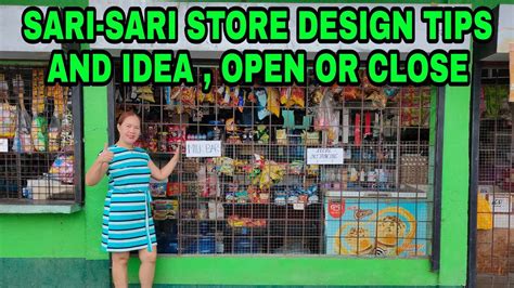 SARI-SARI STORE DESIGN TIPS AND IDEA || OPEN OR CLOSED ANO ANG MAGANDA - YouTube