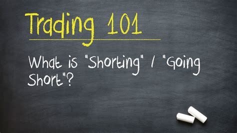 Stock Trading 101: What is "Shorting" / "Going Short"?