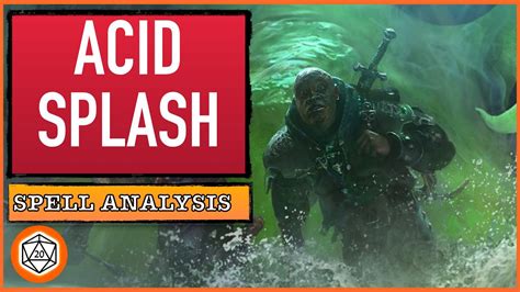 Acid Splash - Dungeons & Dragons 5e Spell Analysis - YouTube