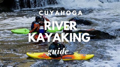 Cuyahoga River Kayaking Guide – Travel Youman