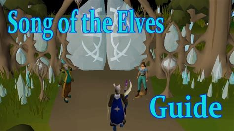 Song of the Elves - OSRS Quest Guide - YouTube