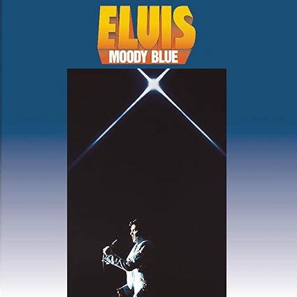 Elvis Presley - Moody Blue - Amazon.com Music