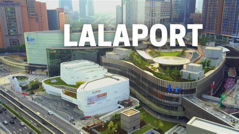 LALAPORT by MITSUI at Bukit Bintang - Grand Opening & Quick Tour - YouTube