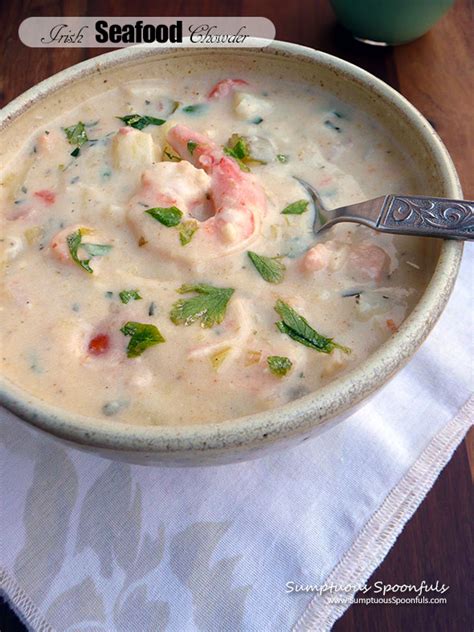 Irish Seafood Chowder | Sumptuous Spoonfuls