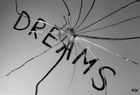 Famous Quotes About Broken Dreams. QuotesGram