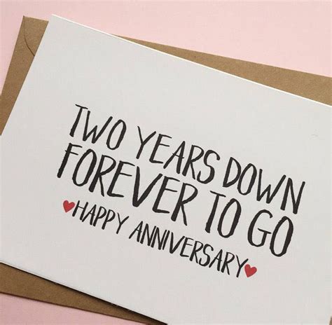 Two years down forever to go, 2nd Anniversary Card | Wedding anniversary quotes, Marriage ...