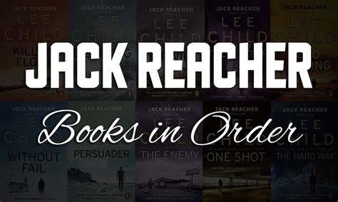 Jack Reacher Books in Order [Complete Guide 2 Ways to Read]