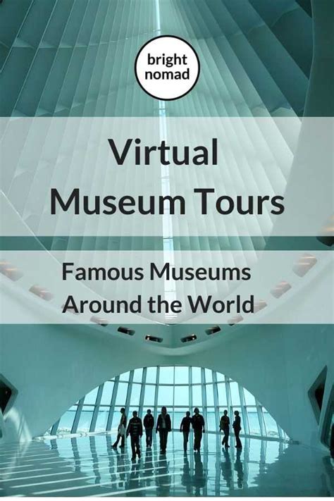 Virtual Tours of Famous Museums Around the World