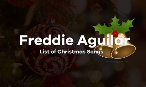 Freddie Aguilar – Full Christmas Song List - English Song Lyrics!