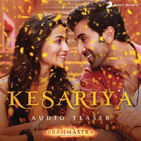 Kesariya Audio Teaser (From "Brahmastra") - Single by Pritam | Spotify