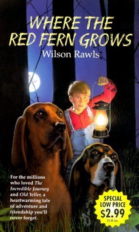 Where the Red Fern Grows by Wilson Rawls | Goodreads