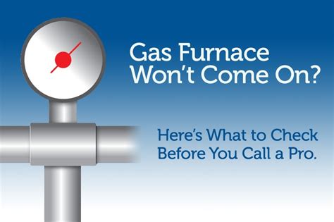 Gas Furnaces Won't Come On? Here's What to Check Before You Call a Pro