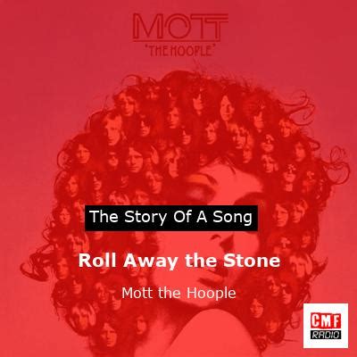 The story and meaning of the song 'Roll Away the Stone - Mott the Hoople