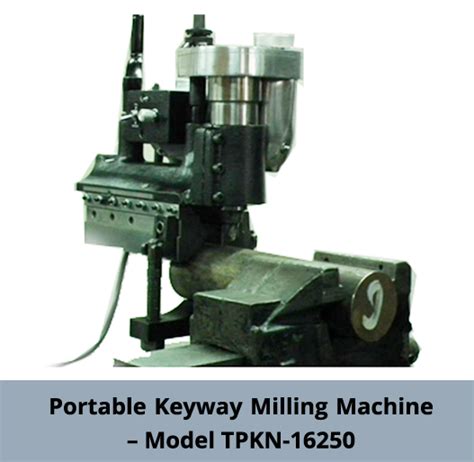 Portable Keyway Milling Machine Buy Portable Keyway Milling Machine in Pune