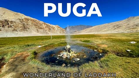 PUGA VALLEY | WONDERLAND OF LADDAKH|HOT SPRINGS IN LADDKH | LEH SERIES EPISODE 9 - YouTube