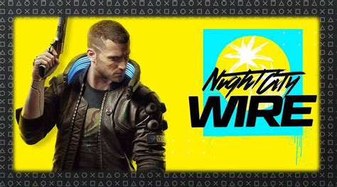 Especial | Night City Wire: detalles del primer episodio ...