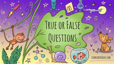 126 Best True or False Questions (For Kids & Adults)