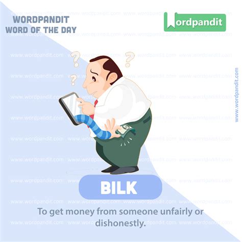 WORD OF THE DAY: BILK Sentence Example: Some local officials who used regulations to bilk the ...