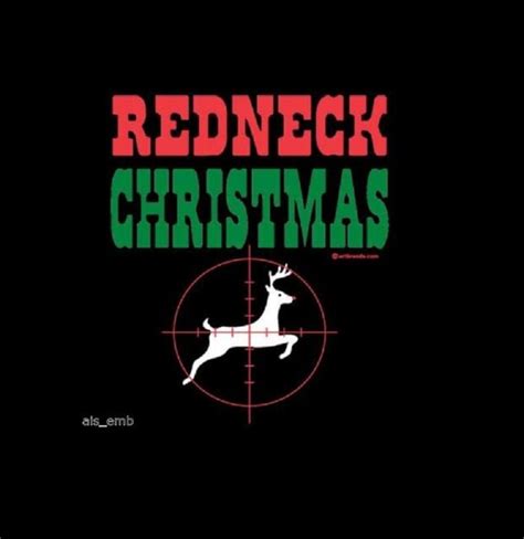 Christmas T SHIRT Redneck Christmas Holiday Humor T SHIRT