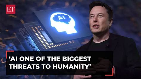 Elon Musk warns against AI usage, calls it one of the biggest threats ...