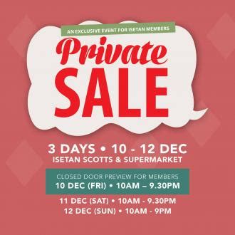 Isetan Private Sale Up (10 Dec 2021 - 12 Dec 2021)