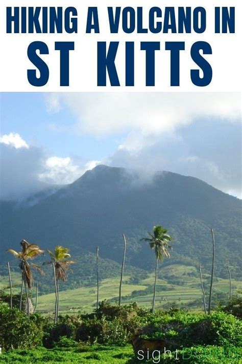 Mount Liamuiga: a 1-Day St Kitts Volcano Hike Anyone Can Do | St kitts ...