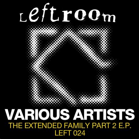 ‎The Extended Family Part 2 E.P. by Various Artists on Apple Music