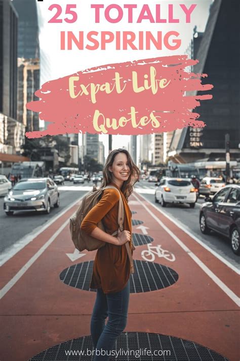 25 Totally Inspiring Quotes About Expat Life | Live abroad quotes, Expat life, Living abroad