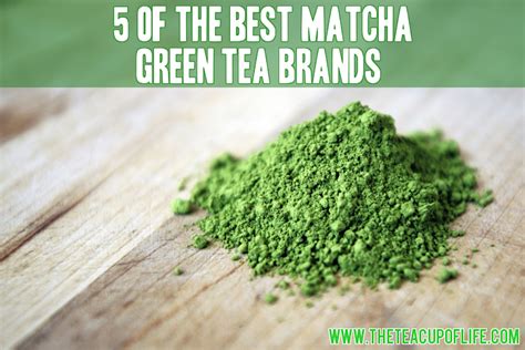 5 of the Best Matcha Green Tea Brands Out There 2023 | The Cup of Life