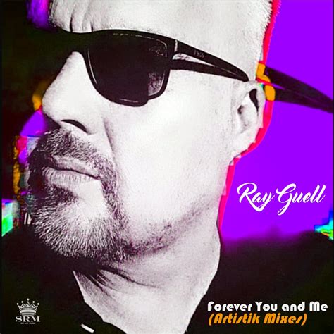 ‎Forever You and Me (Artistik Mixes) - EP - Album by Ray Guell - Apple ...