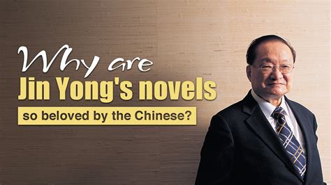 Why are Jin Yong's novels so beloved by the Chinese? - CGTN