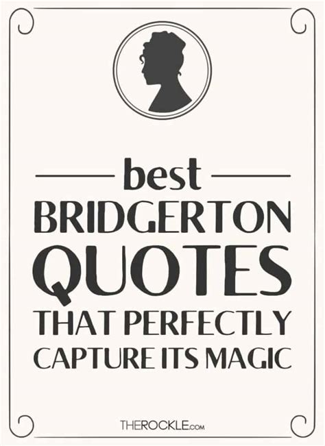 The Best Bridgerton Quotes That Perfectly Capture Its Magic