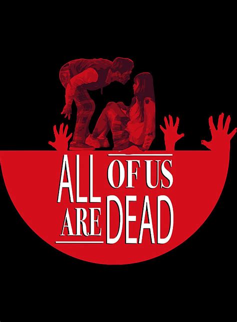 All of us are Dead Design Graphics Poster Painting by Gray Saunders | Fine Art America